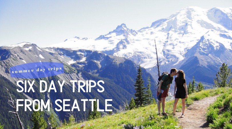 Six Summer Day Trips from Seattle