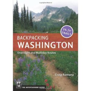 Backpacking Washington by Craig Romano published by The Mountaineers Books