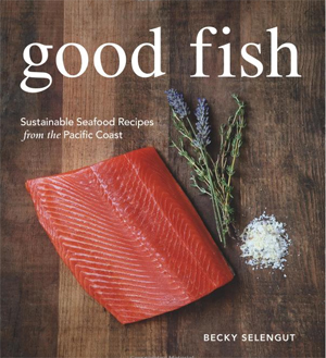 Good Fish by Becky Selengut