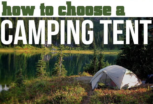 How to Choose a Camping Tent