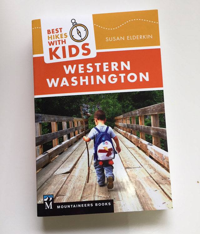 Best Hikes with Kids: Western Washington by Susan Elderkin, published by Mountaineers Books