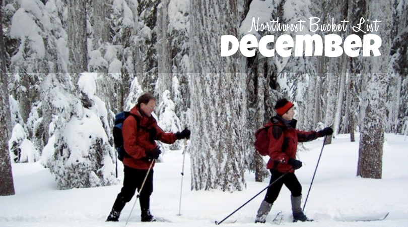 Northwest Bucket List: December